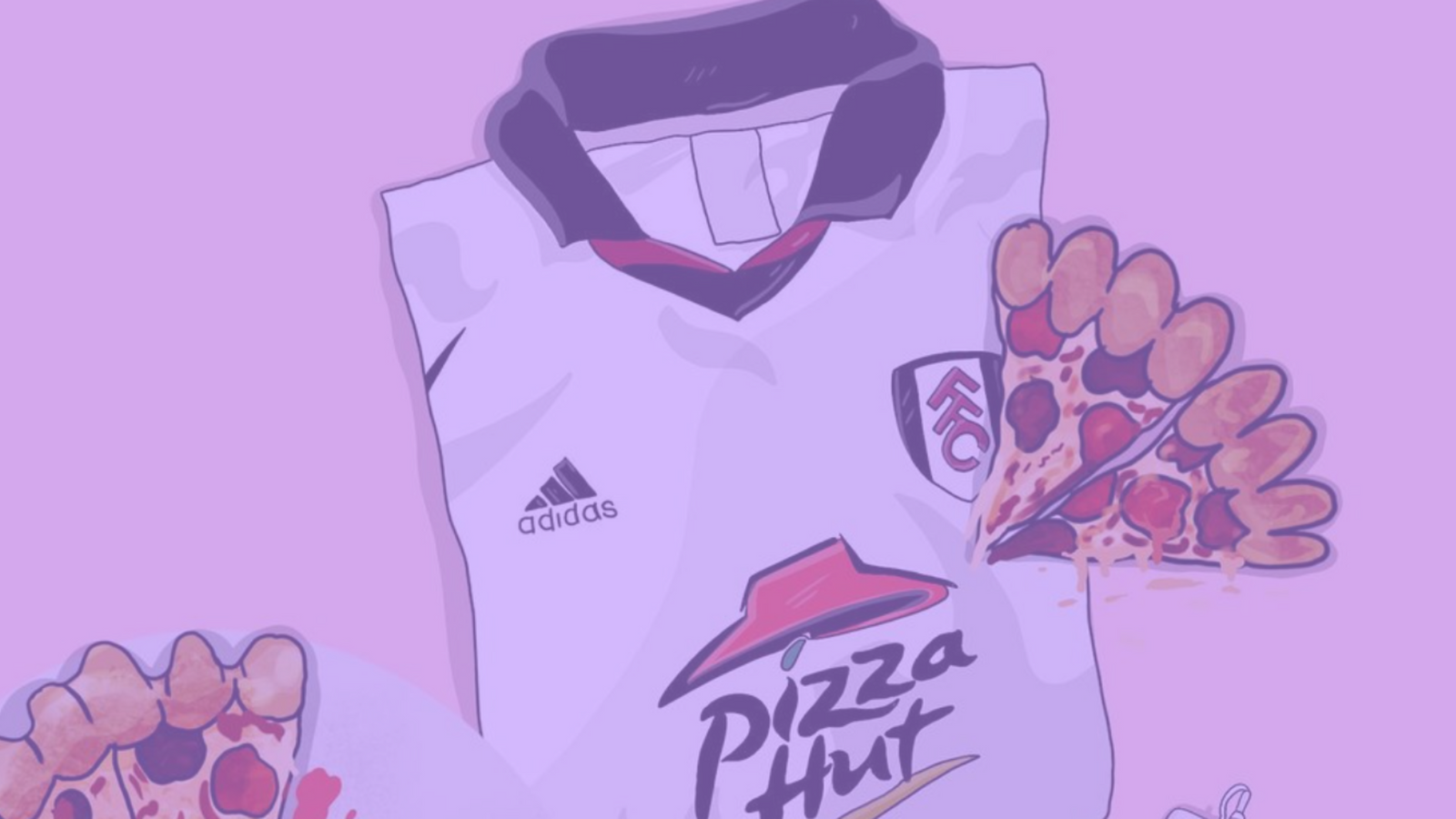 Fulham x Pizza Hut